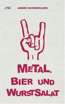 Metal bier und wurstsalat von - metal,,