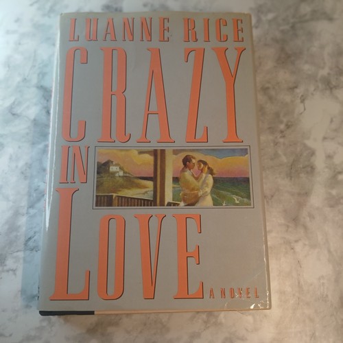Crazy love luanne rice - by,