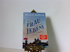 Die Frau meines Lebens Nicolas Barreau Barreau, Nicolas: