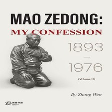 MAO ZEDONG MY CONFESSION