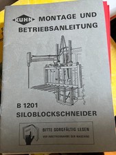 KUHN Originale Montage und Betriebsanleitung Siloblockschneider B 1201