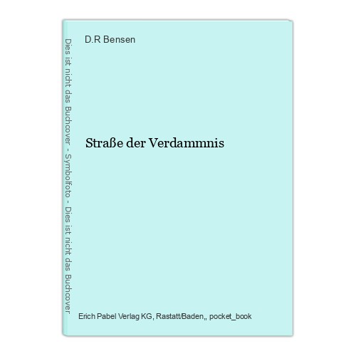 Straße der verdammnis bensen - straße,
