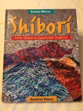 Shibori, Seide färben in