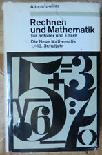 Rechnen und Mathematik für Schüler und Eltern 1. - 13 Schuljahr