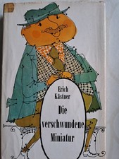 Die verschwundene Miniatur von Erich Kästner  (gebunden)