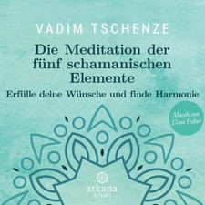 Vadim Tschenze|Die Meditation