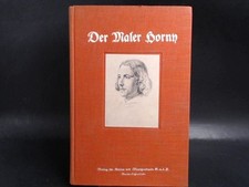 Der Maler Franz Horny. Briefe und Zeugnisse. Schellenberg, Ernst Ludwig: