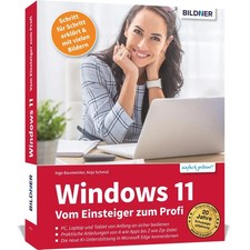 Inge Baumeister (u. a.) | Windows 11 - Vom Einsteiger zum Profi | Taschenbuch