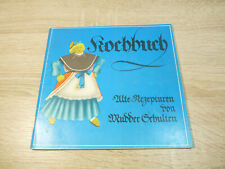 Kochbuch - Alte Rezepturen von Mudder Schulten / Taschenbuch