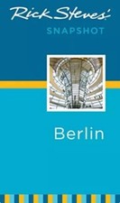 Rick Steves' Snapshot Berlin, Steves, Rick