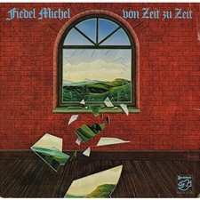 Fiedel Michel - Von Zeit Zu