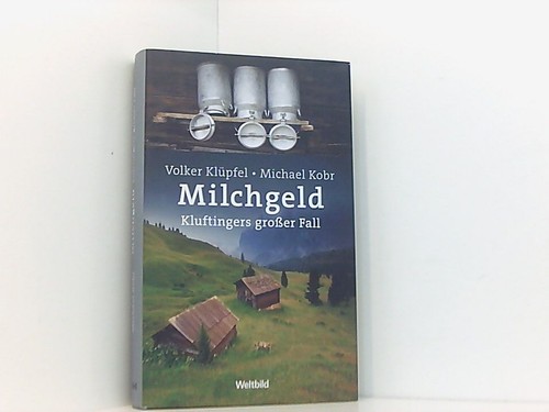 Milchgeld kluftingers erster - milchgeld,