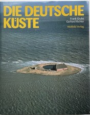 DIE DEUTSCHE KÜSTE  Frank Grube und Gerhard Richter Weltbild ! NEU !