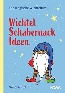 Wichtel schabernack ideen die - schabernack, (die