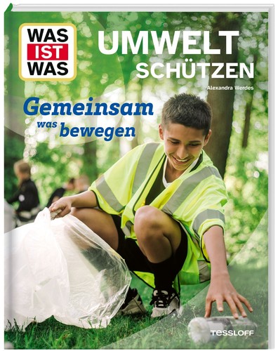 Was ist umwelt - was, schützen