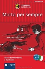 Morto per sempre: Lernkrimi Italienisch. Grundwortschatz... | Buch | Zustand gut