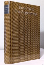 ERNST WEIß DER AUGENZEUGE