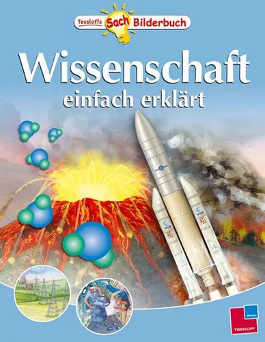 Tessloff sachbilderbuch - tessloff,