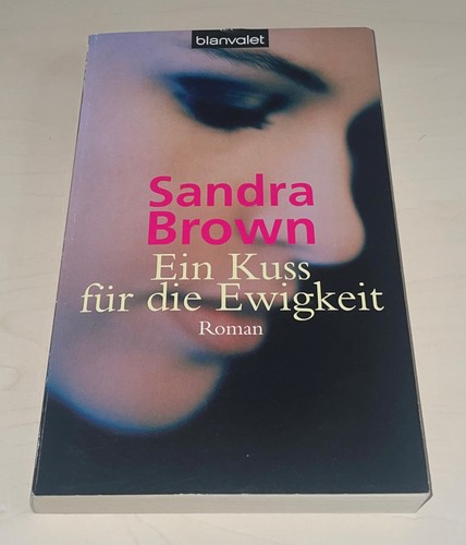 Sandra brown ein kuss für - sandra,