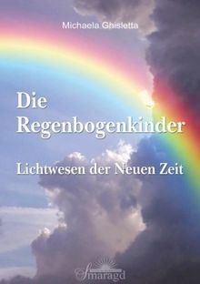 Die regenbogenkinder - die,