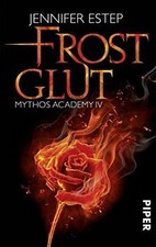 Frostglut: Mythos Academy 04