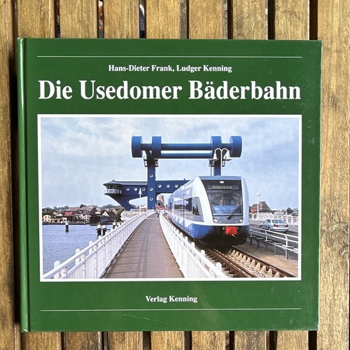 Die usedomer bäderbahn - usedomer, –