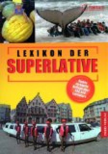 Lexikon der superlative - lexikon,