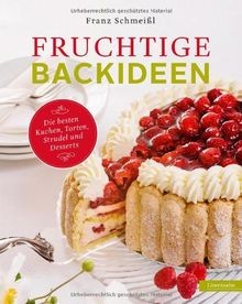 Fruchtige backideen die - fruchtige, backideen: