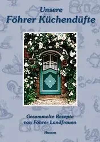Unsere föhrer küchendüfte - unsere,
