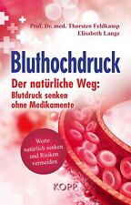 Bluthochdruck Prof. Dr. med. Thorsten Feldkamp, Elisabeth Lange Kopp Verlag 2018