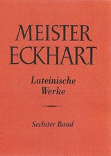 Meister Eckhart. Lateinische Werke Band 6: Indices in Opera Omnia Magistri Echar