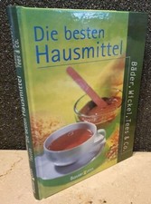 Die besten Hausmittel Bäder Wickel Tees & Co ~~ Bassermann