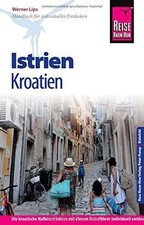 Reise Know-How Kroatien: Istrien: Reiseführer für indivi... | Buch | Zustand gut