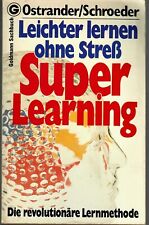 Leichter lernen ohne Streß, Superlearning von Ostrander/Schroeder - 1979