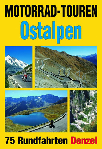 Motorrad touren ostalpen - motorrad-touren, |