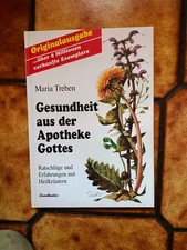 Maria Theben: Gesundheit aus der Apotheke Gottes. Heilkräuter. 2004, gebunden