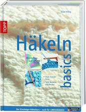 Häkeln basics: Mit Kurs für