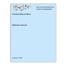 Russlands Weg zum Mond