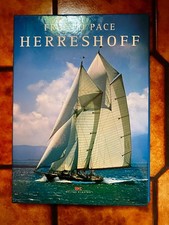 Franco Pace. Herreshoff: Der Zauberer aus Bristol und seine Yachten. 2006, geb.