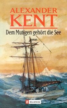 Dem mutigen gehört die see - mutigen,