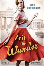 Zeit für Wunder: Roman (Die