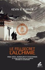 Le Feu secret de lalchimie: Yoga, Kundalini et cha... | Buch | Zustand sehr gut