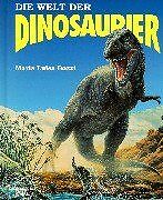 Die Welt der Dinosaurier von