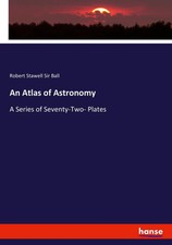 Robert Stawell Ball | An Atlas