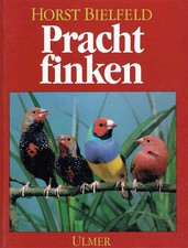 - Prachtfinken. Ihre Haltung und Pflege