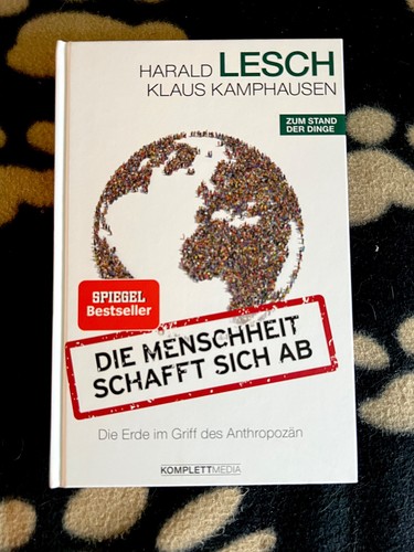 Harald lesch die menschheit - harald, lesch: