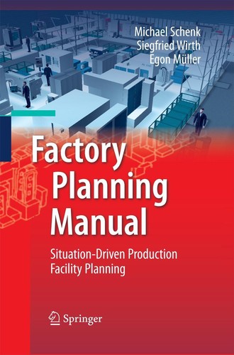 Factory planning manual - manual, egon