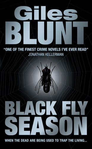 Black fly season - black, blunt
