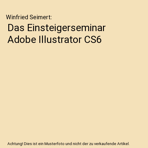 Das einsteigerseminar adobe - das,