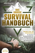 Das große SURVIVAL HANDBUCH -